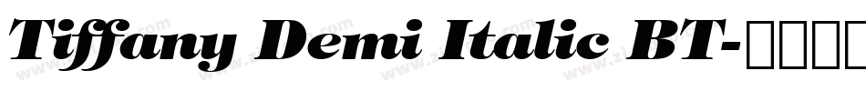 Tiffany Demi Italic BT字体转换